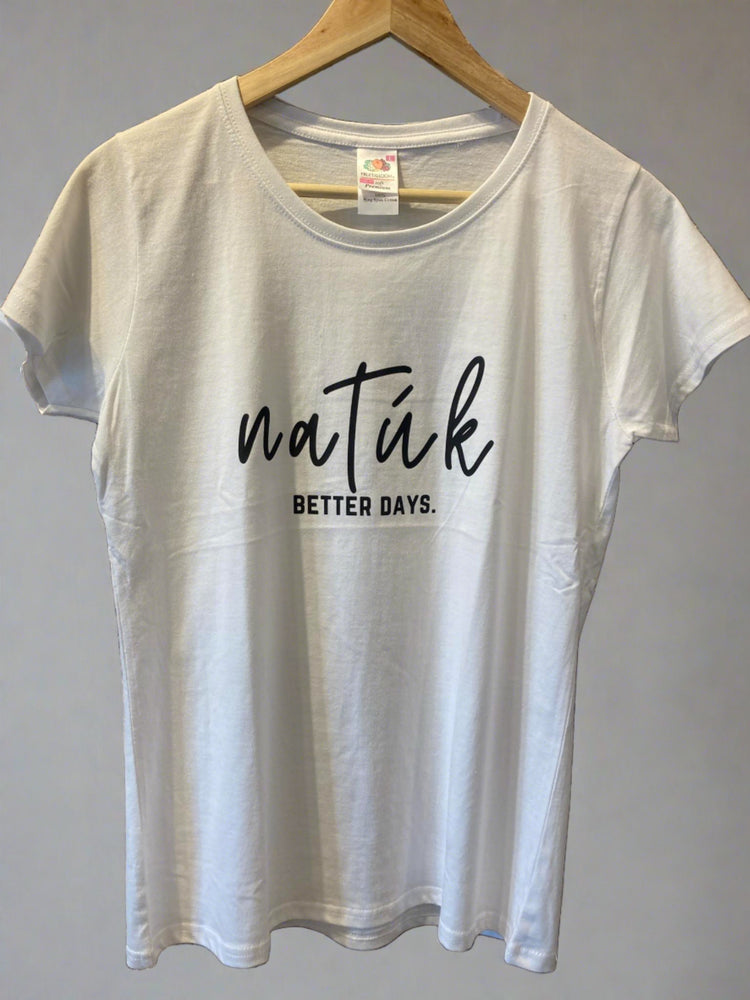 T Shirt - Better Days Women